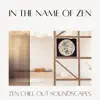 In the Name of Zen song lyrics