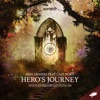 Hero’s Journey (Official Anthem Fairytale Festival 2019) [feat. Last Word] [Extended Mix] - Single