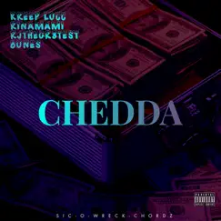 Chedda (feat. Rina Mami, RJTHEGR8TEST & Bones) - Single by Kreep Locc album reviews, ratings, credits