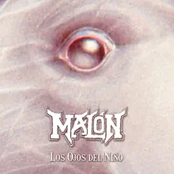 Los Ojos del Niño - Single - Malón Los Ojos del Niño - Single - Malón