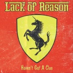 Lack of Reason - I'll Hang Around