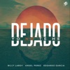 Yo No Te He Dejado - Single