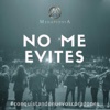 No Me Evites - Single