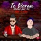 Te Vieron Llorar por Mi (feat. El Dipy) - Heros lyrics