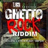 Ghetto Rock Riddim - Single