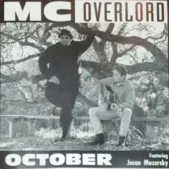 October (feat. Jason Mozersky) by MC Overlord album reviews, ratings, credits