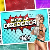 Rompe la Discoteca artwork