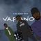 Vapianos (feat. Swift, Deepee & Sleeks) - Hl8 & Smoke Boys lyrics