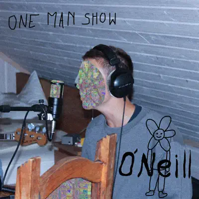 One Man Show - Single - O'Neill