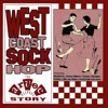 West Coast Sock Hop