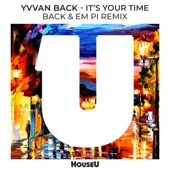 It's Your Time (Back & Em Pi Radio Edit) artwork