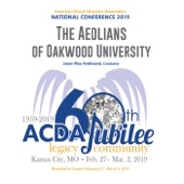 ACDA National Conference 2019 the Aeolians of Oakwood University (Live) artwork