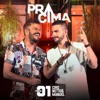 Pra Cima! Pt. 1 - Single