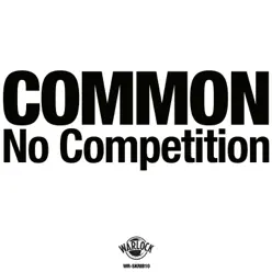 No Competition - EP - Common No Competition - EP - Common