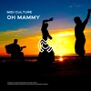 Oh Mammy - Single