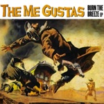 The Me Gustas - Robbers Roost