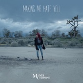 Making Me Hate You artwork