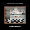 Flip The Switch - Single album lyrics, reviews, download