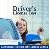Driver's License Test: Calming Piano for Stress, Panic and Concentration artwork
