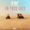 Un poco loco (feat. Raven) - I.K (TLF) lyrics