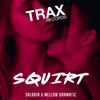 Squirt - Single, 2019