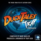 Duck Tales (From "Duck Tales") [Trap Remix] artwork