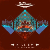 Kill Em (feat. Kyral X Banko) artwork