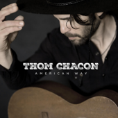 American Way - EP - Thom Chacon