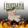 Louisiana (feat. Max Minelli) - Single album lyrics, reviews, download