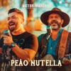 Peão Nutela - Single