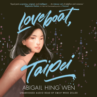 Abigail Hing Wen - Loveboat, Taipei (Unabridged) artwork