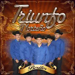 Besitos - Triunfo Norteño Besitos - Triunfo Norteño