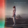 Best Friend (feat. Bhavi) - Single album lyrics, reviews, download