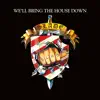 We'll Bring the House Down (Expanded) album lyrics, reviews, download