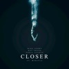 Closer (feat. Mikayla) - Single