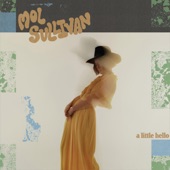 Mol Sullivan - A Little Hello