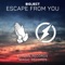 Escape From You - BIOJECT lyrics