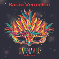 Carnaval (Remixes) - Barão Vermelho