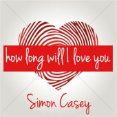 How Long Will I Love You artwork