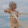 I Couldn't Sleep - Single