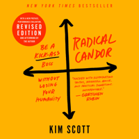 Kim Scott - Radical Candor: Fully Revised & Updated Edition artwork