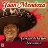 Corrido De Los Dos Hermanos album lyrics, reviews, download