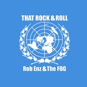 Rob Enz & the Fog - I Love the Rain