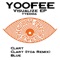 Clart (Itoa Remix) - Yoofee lyrics