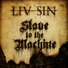 Slave to the Machine - Single