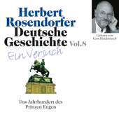 Deutsche Geschichte. Ein Versuch Vol. 08 - Herbert Rosendorfer