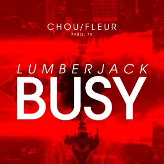 Busy by Lumberjack album reviews, ratings, credits