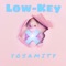Low-Key - Yosamity lyrics