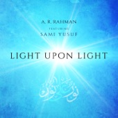 Light Upon Light (feat. Sami Yusuf) artwork