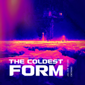 The Coldest Form - Julien Riess & CNTRBND